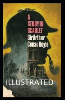 A Study in Scarlet Illustrated