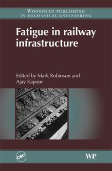 Hardcover Fatigue in Railway Infrastructure Book