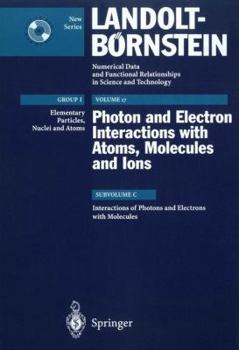 Hardcover Interactions of Photons and Electrons with Molecules Book