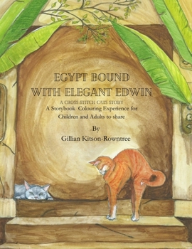 Paperback Egypt bound with Elegant Edwin: A Cross-Stitch cats Story Book