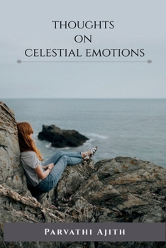 Paperback Thoughts on Celestial Emotions Book