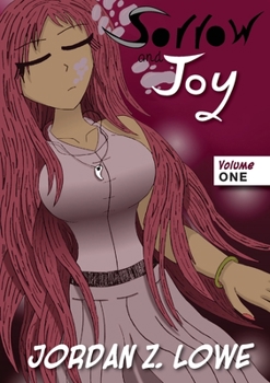 Paperback Sorrow and Joy: Volume One Book