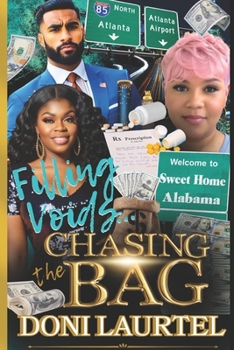 Paperback Filling Voids: Chasing The Bag Book