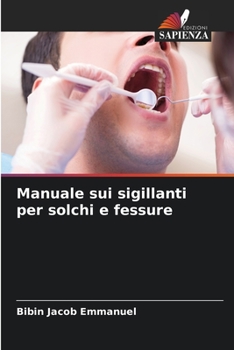 Manuale sui sigillanti per solchi e fessure