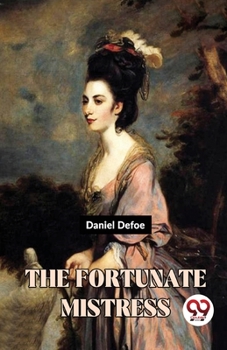 Paperback The Fortunate Mistress Book