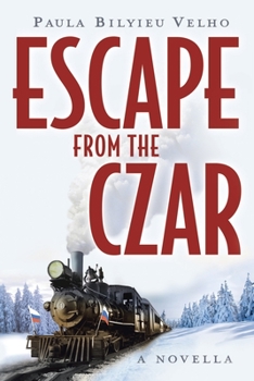 Paperback Escape from the Czar: A Novella Book