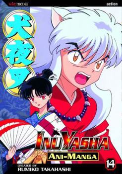 Inuyasha: Ani-Manga, Vol. 14 - Book #14 of the InuYasha (Ani-Manga)