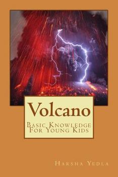 Paperback Volcano: Basic Knowledge For Young Kids Book