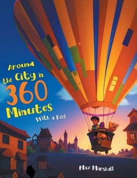 Paperback Around the City in 360 Minutes With a Dog Book