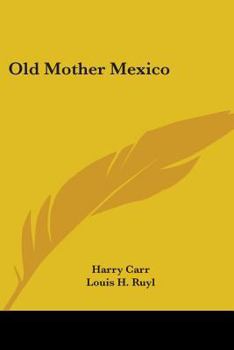 Paperback Old Mother Mexico Book