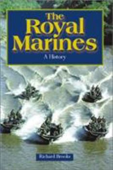 Hardcover The Royal Marines: A History Book