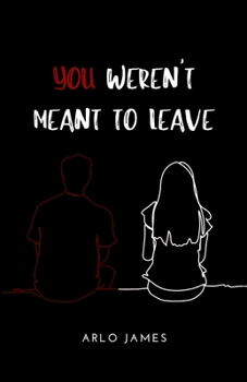 Paperback You Weren't Meant To Leave Book