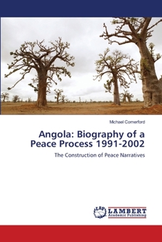 Paperback Angola: Biography of a Peace Process 1991-2002 Book