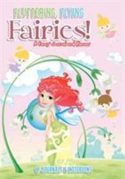 Paperback Fluttering, Flying Fairies! A Fancy Journal and Planner Book