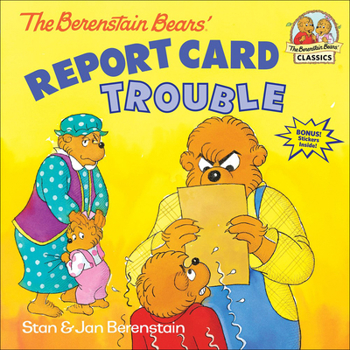 School & Library Binding The Berenstain Bears' Report Card Trouble Book