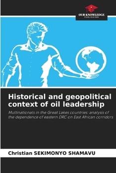 Historical and geopolitical context of oil leadership