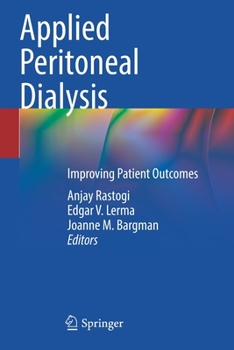 Paperback Applied Peritoneal Dialysis: Improving Patient Outcomes Book