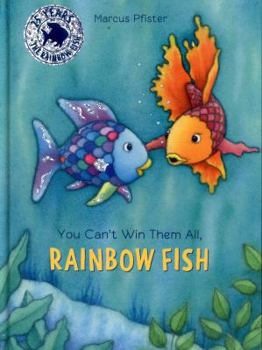 Hardcover You Can't Win Them All, Rainbow Fish Book