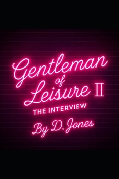 Paperback Gentleman of Leisure II: The Interview Book