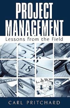 Paperback Project Management: Lessons from the Field Book