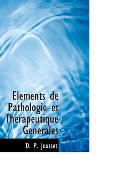 Hardcover L Ments de Pathologie Et Th Rapeutique G N Rales Book