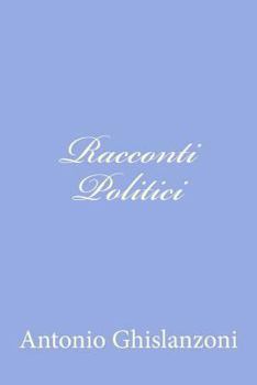 Paperback Racconti Politici [Italian] Book