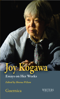 Paperback Joy Kogawa: Essays on Her Works Volume 32 Book