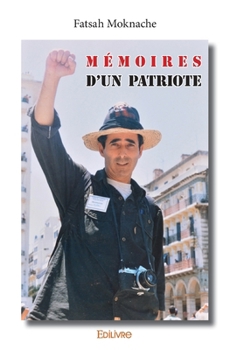 Paperback Mémoires d'un patriote [French] Book