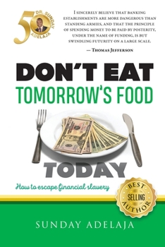 Paperback Don't eat tomorrow's food today Book