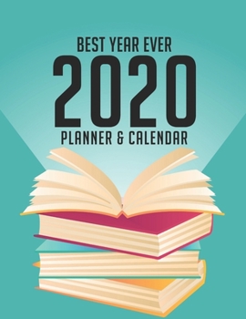 Best Year Ever 2020 Planner & Calendar: Well Organized Easy To Use & Beautiful  Plenty Of Room Daily Weekly Monthly Agenda Organizer **Bonus 2021 2 Years Instead Of Just One