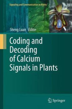 Paperback Coding and Decoding of Calcium Signals in Plants Book