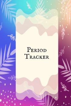 Period Tracker: Monthly symptoms Period Tracker| Fertility Journal & Menstruation Cycle Log Book | PMS Calendar Tracker to Monitor Ovulation & Menstrual Cycle.