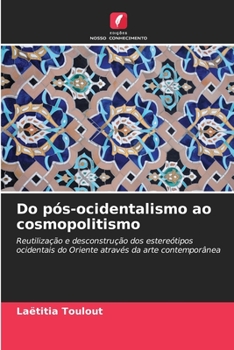 Paperback Do pós-ocidentalismo ao cosmopolitismo [Portuguese] Book