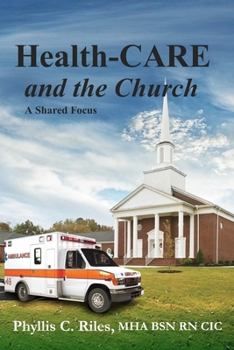 Paperback Health-CARE and the Church: A Shared Focus Book