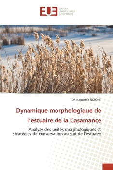 Paperback Dynamique morphologique de l'estuaire de la Casamance [French] Book