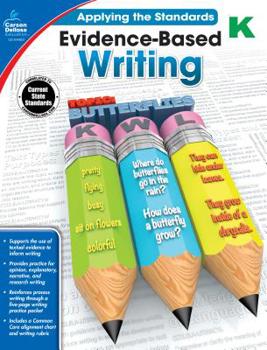 Paperback Evidence-Based Writing, Grade K Book