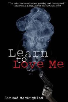 Paperback Learn to Love Me Book