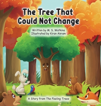 Hardcover The Tree That Could Not Change Book