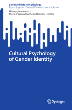 Cultural Psychology of Gender Identity (SpringerBriefs in Psychology)