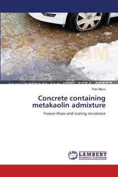 Paperback Concrete containing metakaolin admixture Book