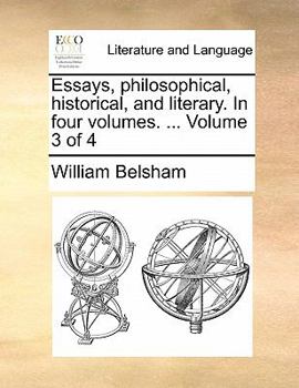 Paperback Essays, Philosophical, Historical, and Literary. in Four Volumes. ... Volume 3 of 4 Book