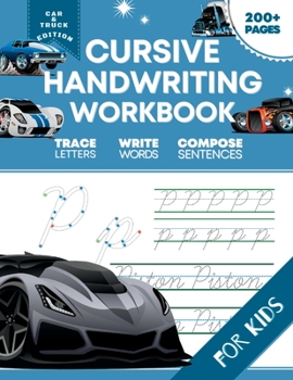 Paperback Cursive Handwriting Workbook for Kids: Car and Truck Edition, A Fun and Engaging Cursive Writing Exercise Book for Homeschool or Classroom (Master Let Book