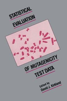 Paperback Statistical Evaluation of Mutagenicity Test Data Book
