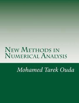 New Methods in Numerical Analysis: Numerical Analysis