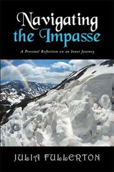 Paperback Navigating the Impasse: A Personal Reflection on an Inner Journey Book