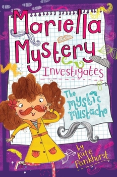 Paperback Mariella Mystery Investigates the Mystic Mustache Book