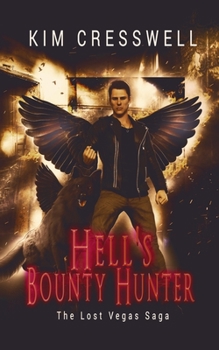Paperback Hell's Bounty Hunter: The Lost Vegas Saga Book