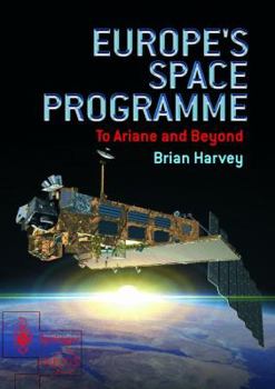 Paperback Europe's Space Programme: To Ariane and Beyond Book