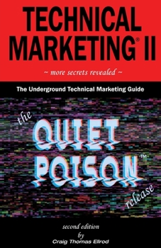 Paperback Technical Marketing II: The Quiet Poison Release Book