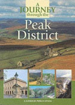 Paperback A Journey Through the Peak District (Journey Through Series) Book